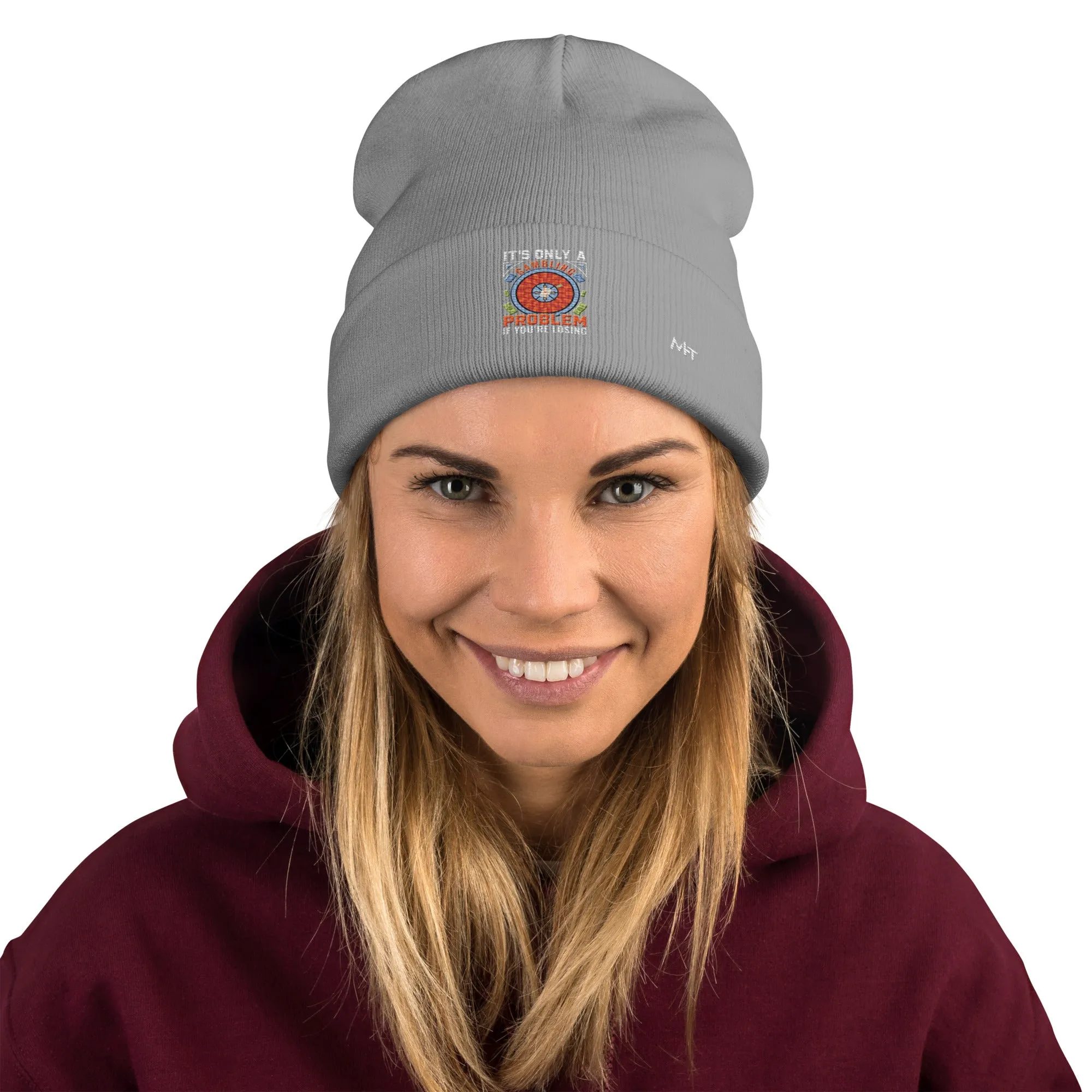 It's only a Gambling Problem, if I am losing V1 - Embroidered Beanie