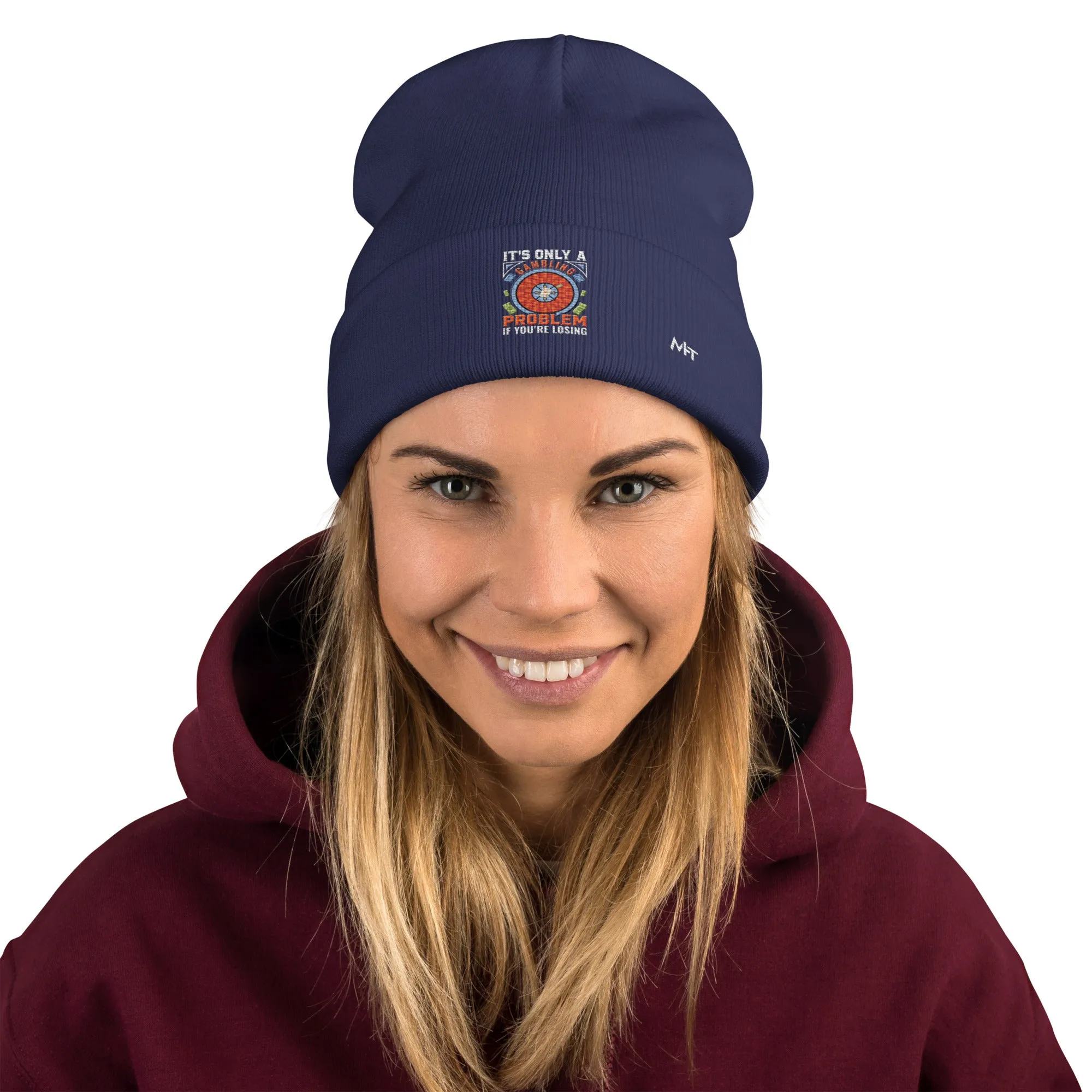 It's only a Gambling Problem, if I am losing V1 - Embroidered Beanie
