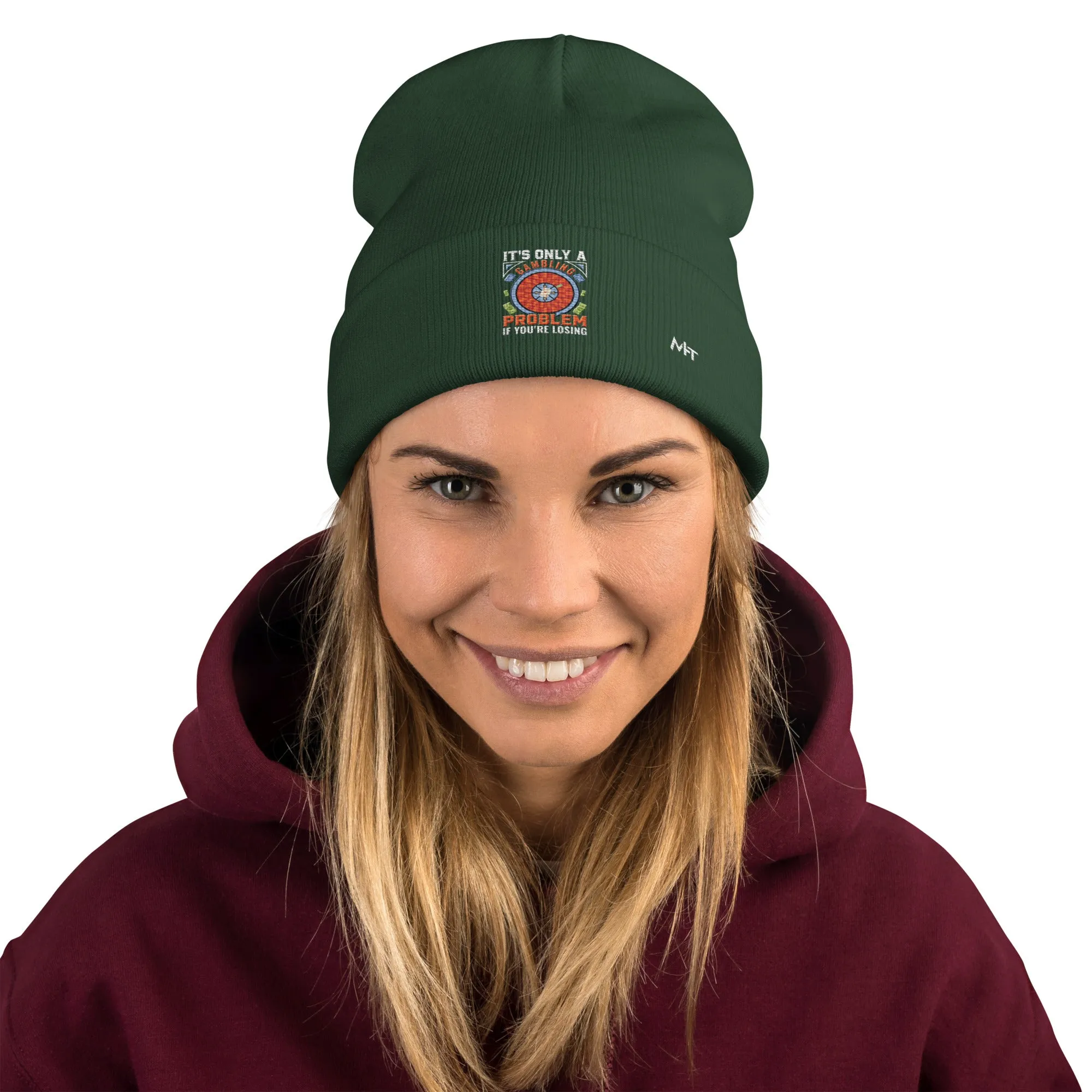 It's only a Gambling Problem, if I am losing V1 - Embroidered Beanie