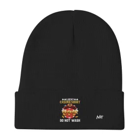 Lucky Casino Shirt Do Not Wash - Embroidered Beanie