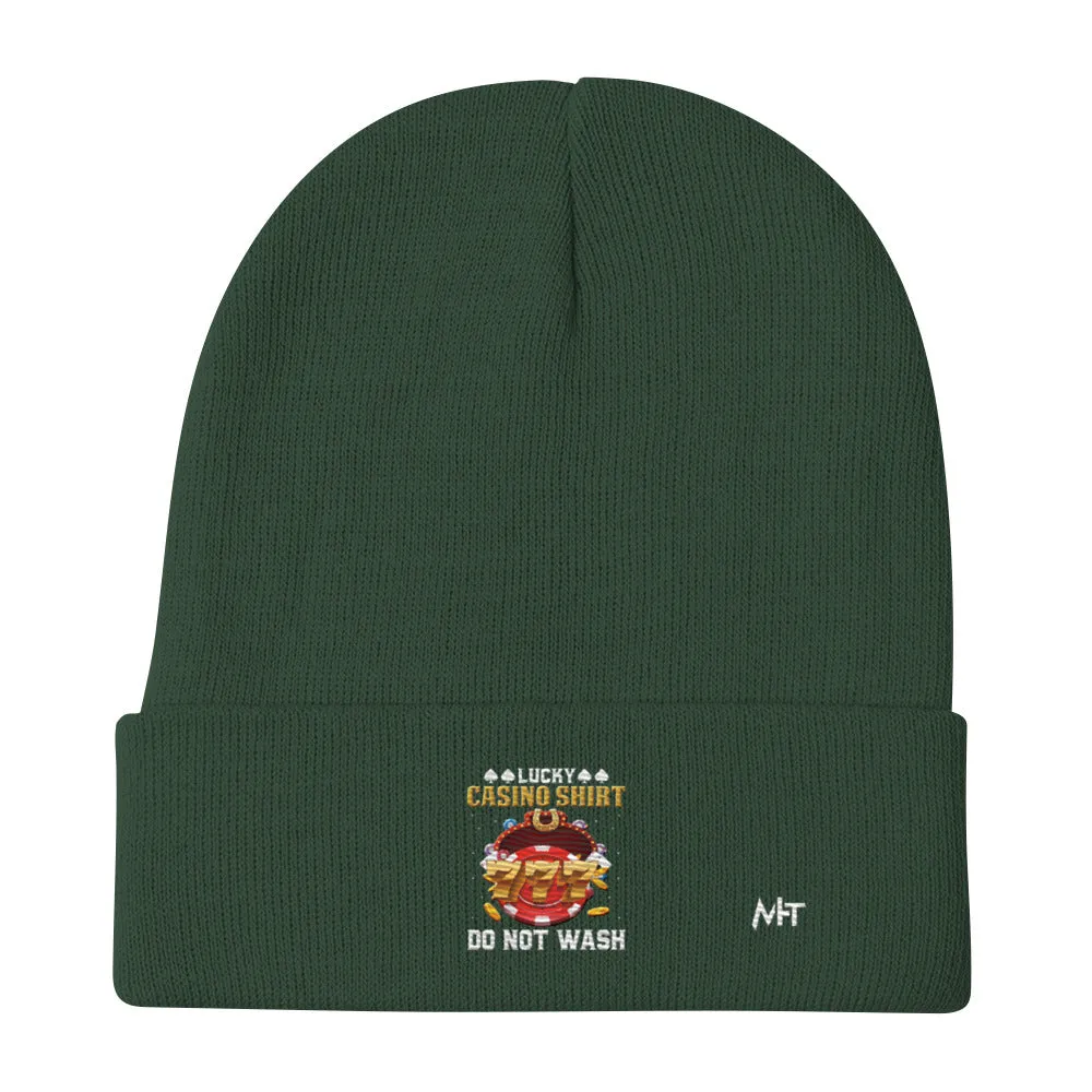 Lucky Casino Shirt Do Not Wash - Embroidered Beanie