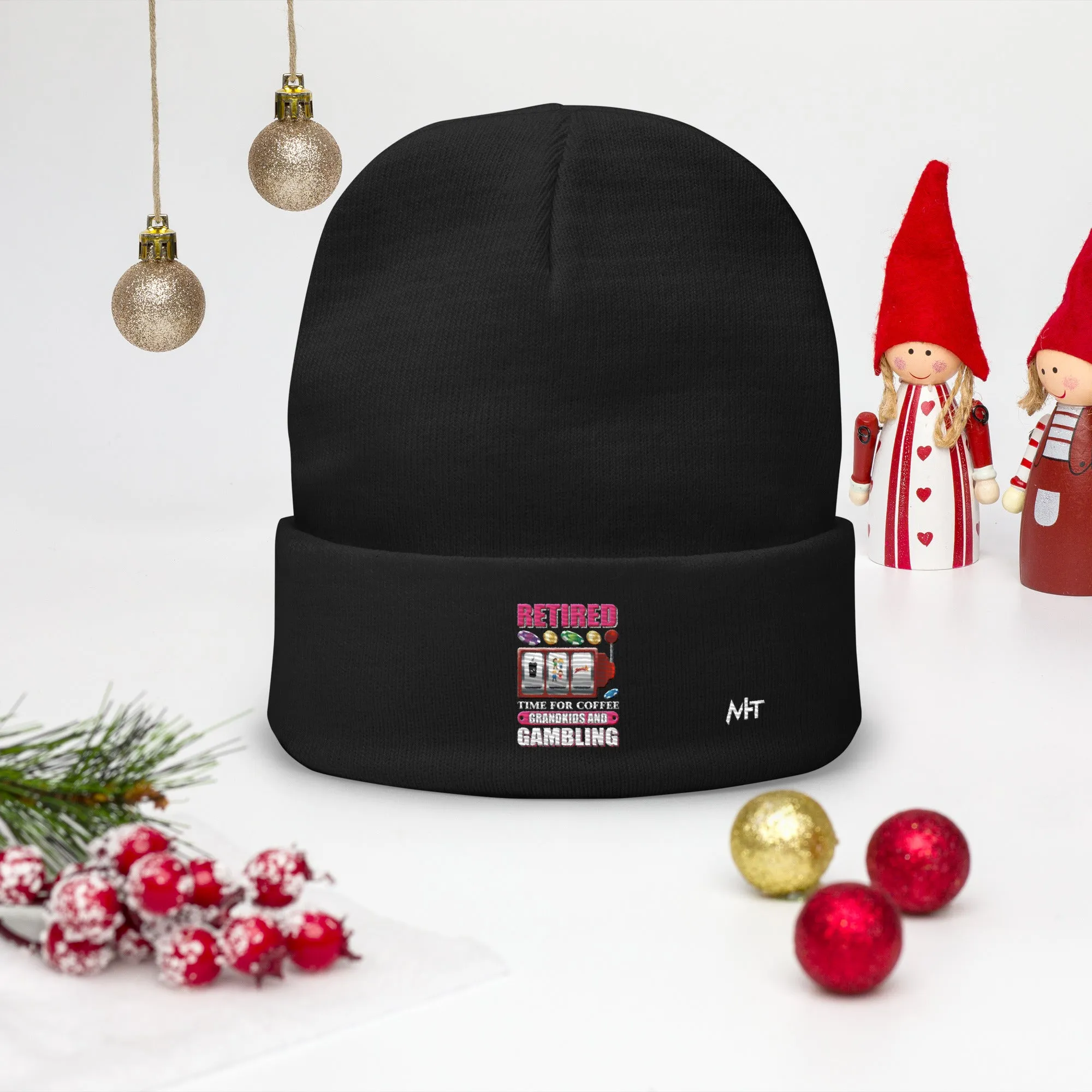 Retired: Time for Coffee, Grandkids and Gambling - Embroidered Beanie
