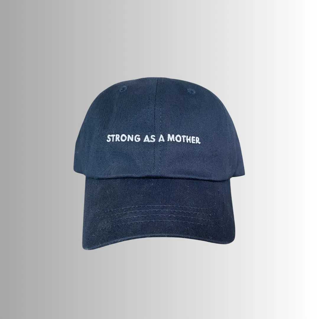 Strong as a mother Embroidered Dad Hat - Navy
